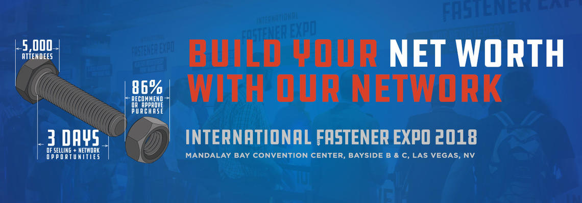 International Fastener Expo - Las Vegas International Fastener Expo - Las Vegas